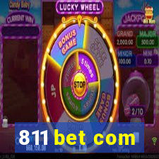 811 bet com